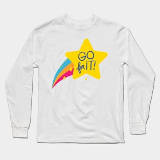 Go for IT! Long Sleeve T-Shirt